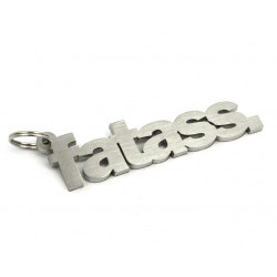 Fatass keychain - stainless steel