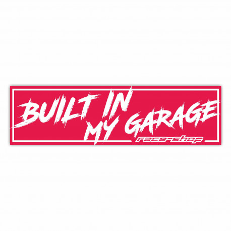 Stickers Sticker race-shop "Built in my garage" | races-shop.com